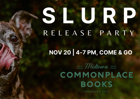 Slurp Release Party | OK Humane